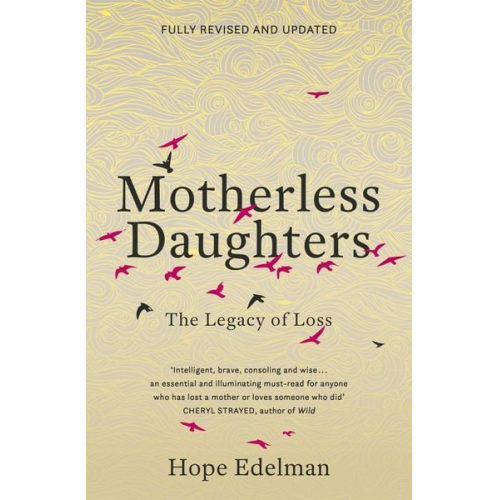 Hope Edelman - Motherless Daughters