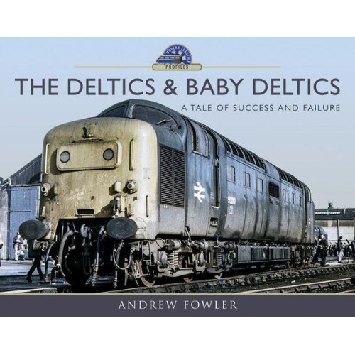 Andrew Fowler - The Deltics and Baby Deltics