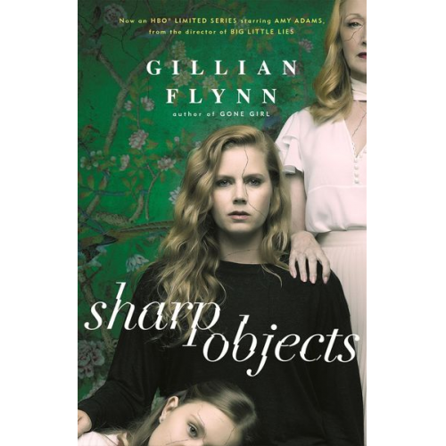 Gillian Flynn - Sharp Objects