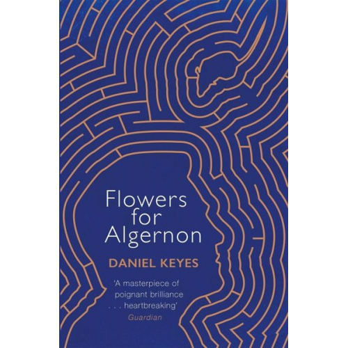 Daniel Keyes - Flowers For Algernon