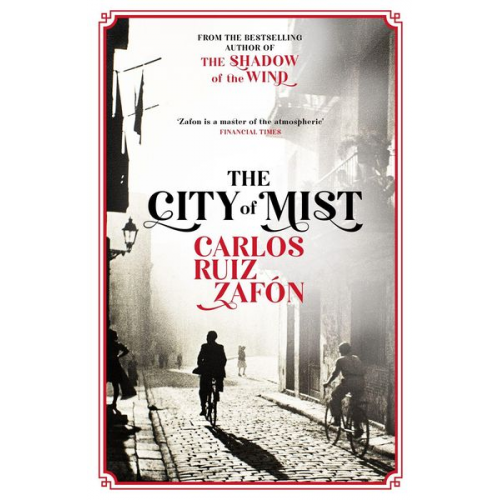 Carlos Ruiz Zafón - The City of Mist