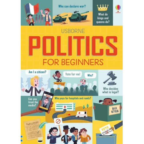 Alex Frith Rosie Hore Louie Stowell - Politics for Beginners