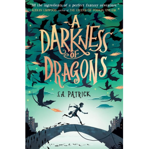 S. A. Patrick - A Darkness of Dragons