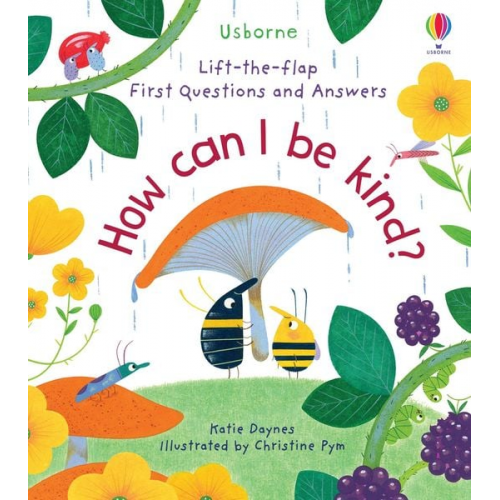 Katie Daynes - First Questions and Answers: How Can I Be Kind