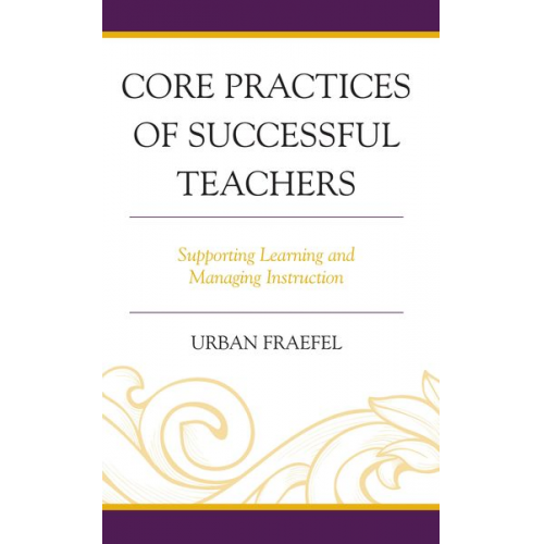 Urban Fraefel - Core Practices of Successful Teachers