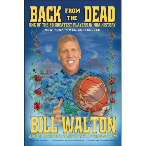 Bill Walton - Back from the Dead