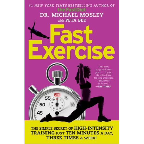 Michael Mosley - Fastexercise