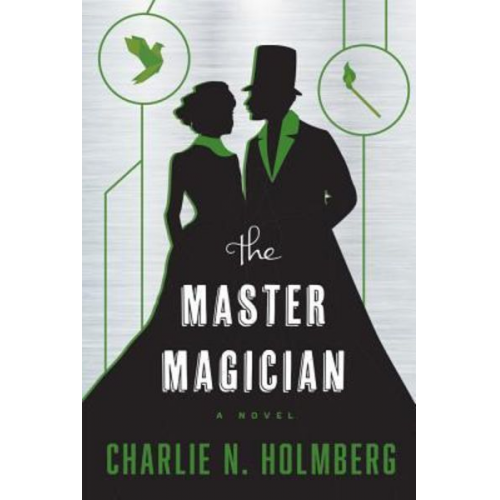 Charlie N. Holmberg - The Master Magician