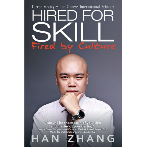 Han Zhang - Hired for Skill Fired by Culture