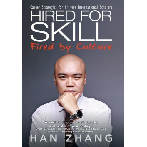 Han Zhang - Hired for Skill Fired by Culture