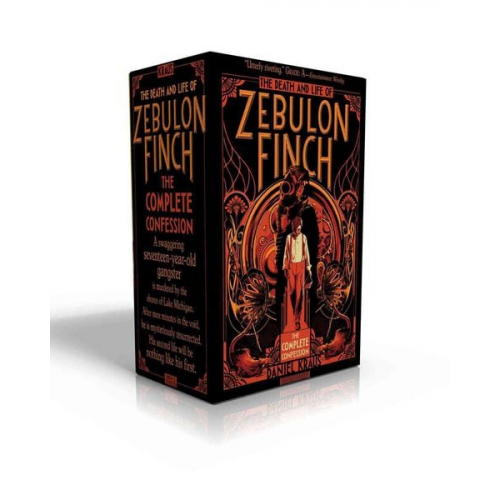 Daniel Kraus - The Death and Life of Zebulon Finch -- The Complete Confession (Boxed Set)