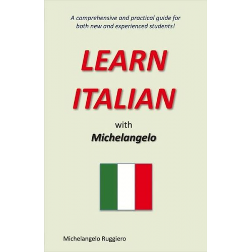 Michelangelo Ruggiero - Learn Italian W/michelangelo