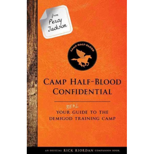 Rick Riordan - From Percy Jackson: Camp Half-Blood Confidential-An Official Rick Riordan Companion Book