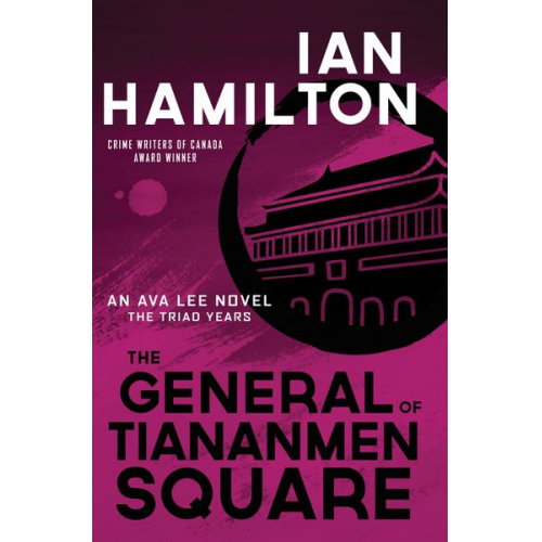 Ian Hamilton - The General of Tiananmen Square