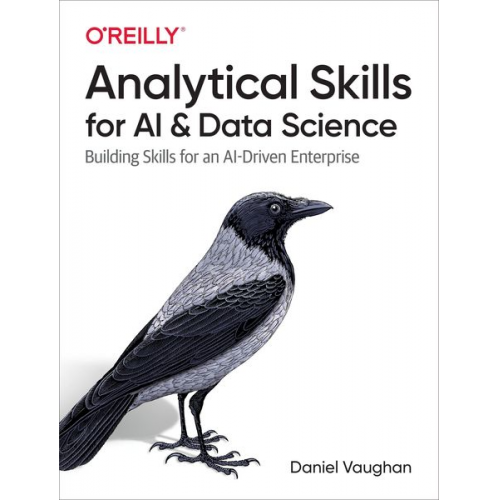 Daniel Vaughan - Analytical Skills for AI and Data Science