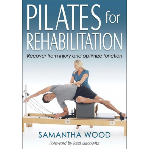 Samantha Wood - Pilates for Rehabilitation