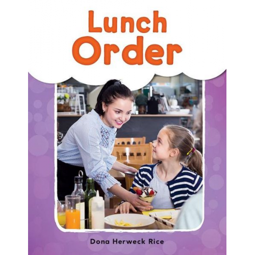 Dona Herweck Rice - Lunch Order