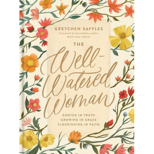 Gretchen Saffles - The Well-Watered Woman