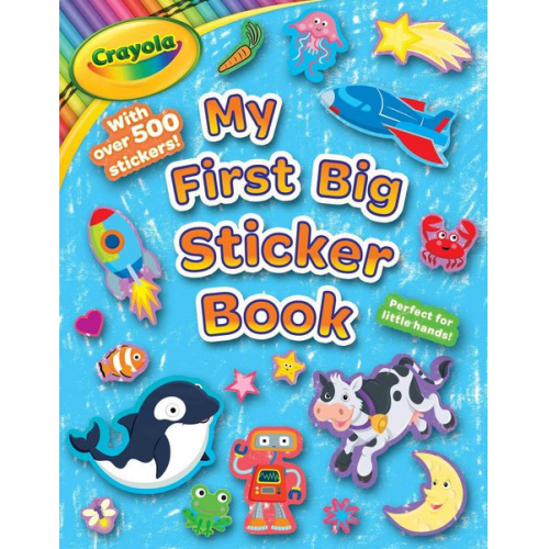 Buzzpop - Crayola: My First Big Sticker Book (a Crayola Coloring Sticker Activity Book for Kids)