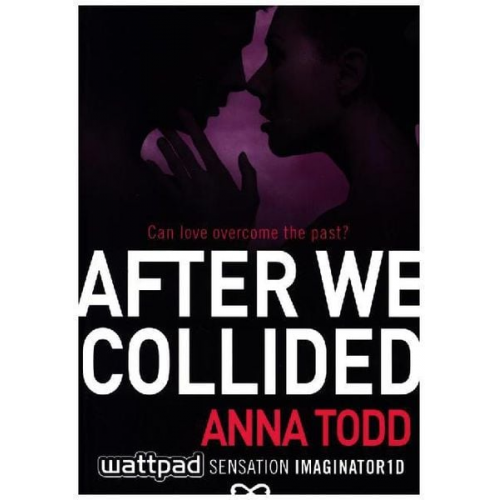 Anna Todd - After We Collided