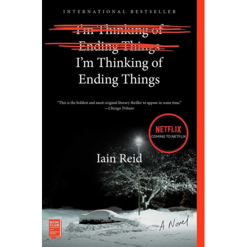 Iain Reid - Reid, I: I'm Thinking of Ending Things