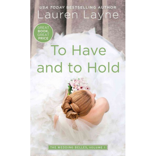 Lauren Layne - To Have and to Hold