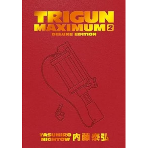 Yasuhiro Nightow - Trigun Maximum Deluxe Edition Volume 2