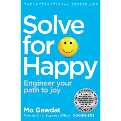 Mo Gawdat - Solve For Happy