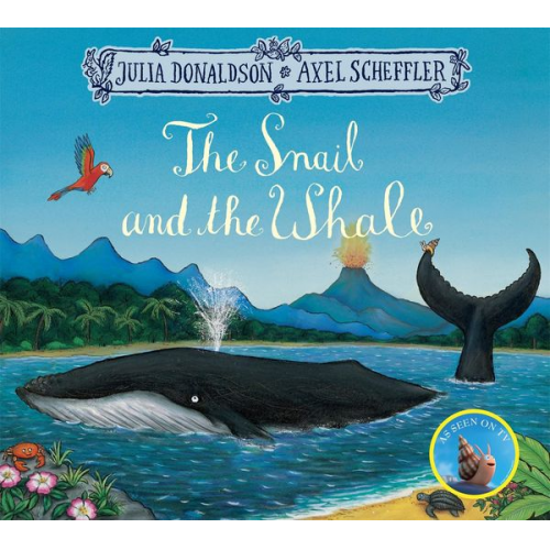 Julia Donaldson - The Snail and the Whale