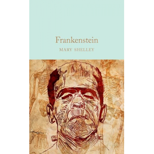 Mary Wollstonecraft Shelley - Frankenstein