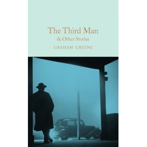 Graham Greene - The Third Man and Other Stories