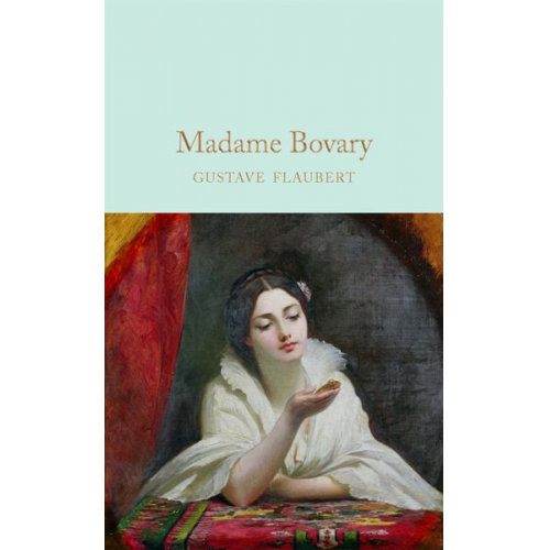 Gustave Flaubert - Madame Bovary