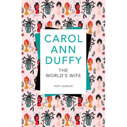 Carol Ann Duffy DBE - The World's Wife