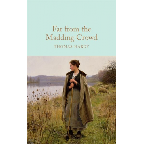 Thomas Hardy - Far From the Madding Crowd