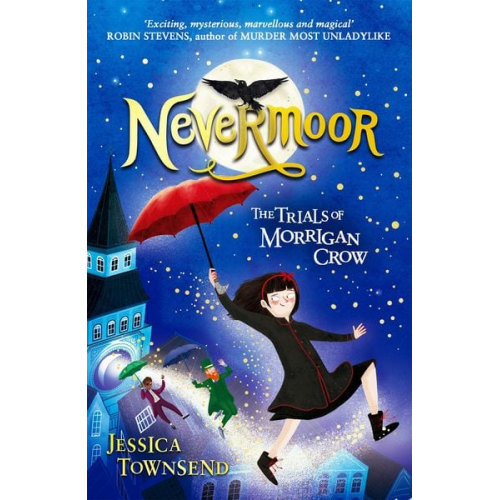 Jessica Townsend - Nevermoor 01: The Trials of Morrigan Crow