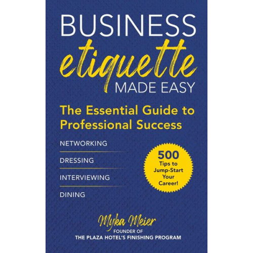 Myka Meier - Business Etiquette Made Easy