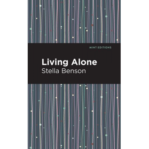 Stella Benson - Living Alone