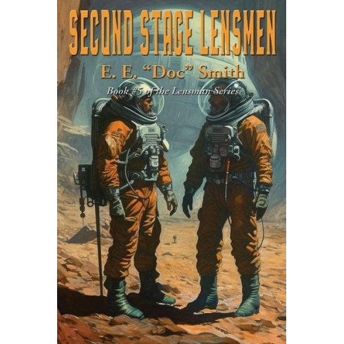 E. E. Doc Smith - Second Stage Lensmen