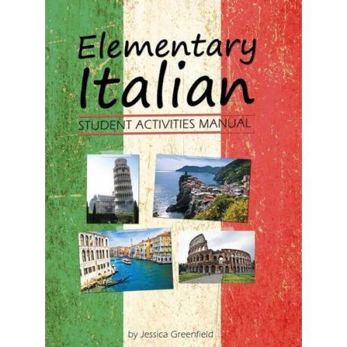 Jessica Greenfield - Elementary Italian Student Activities Manual