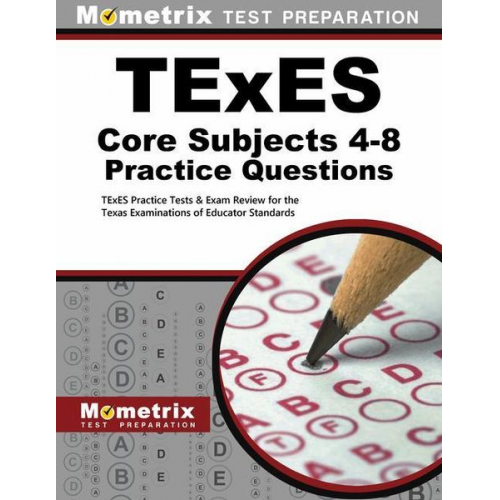 TExES Core Subjects 4-8 Practice Questions