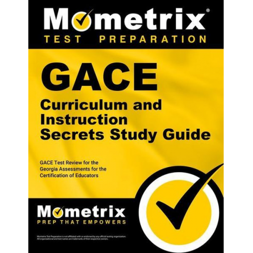 GACE Curriculum and Instruction Secrets Study Guide