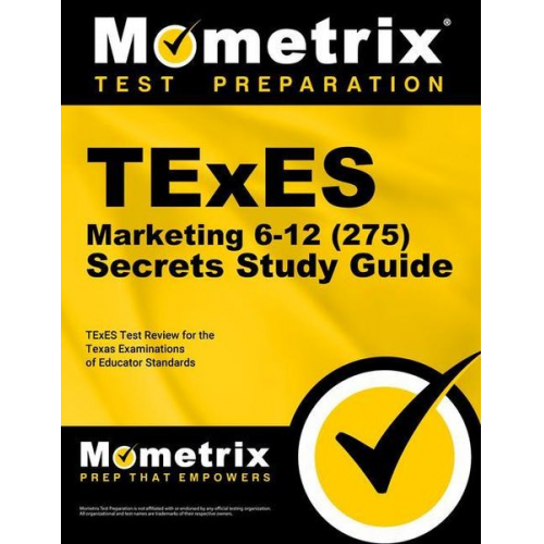 TExES Marketing 6-12 (275) Secrets Study Guide