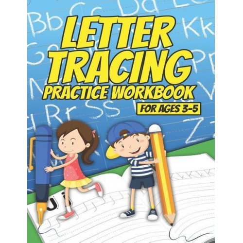 Dl Roberts - Letter Tracing Practice Workbook for Ages 3-5