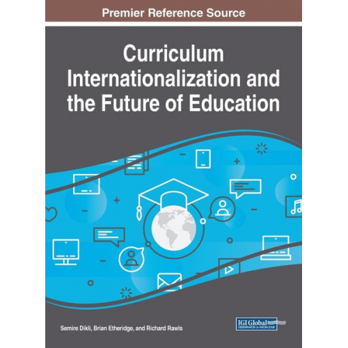 Curriculum Internationalization and the Future of Education