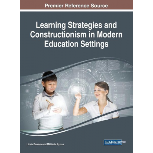 Learning Strategies and Constructionism in Modern Education Settings