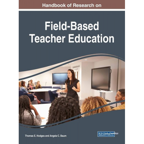 Handbook of Research on Field-Based Teacher Education