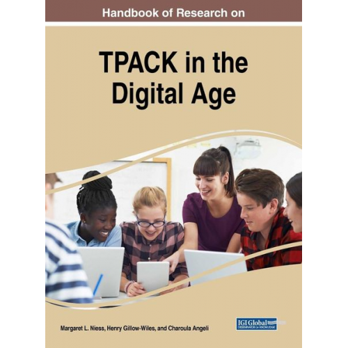 Handbook of Research on TPACK in the Digital Age