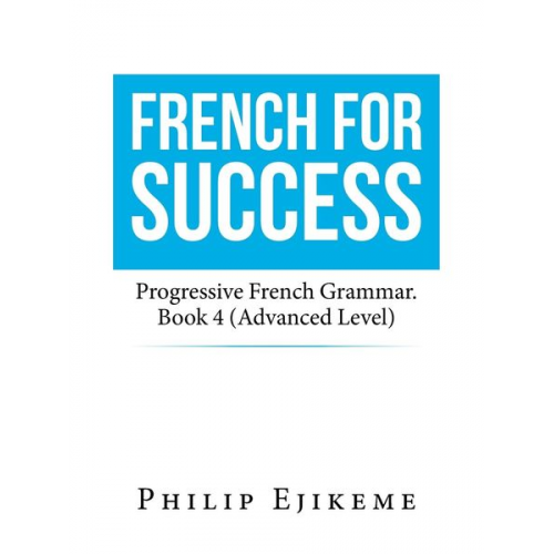 Philip Ejikeme - French for Success