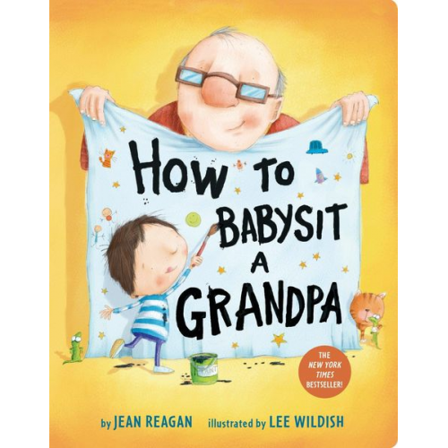 Jean Reagan - How to Babysit a Grandpa