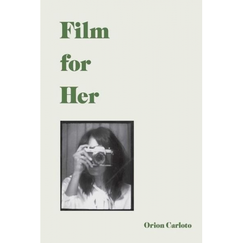 Orion Carloto - Film for Her